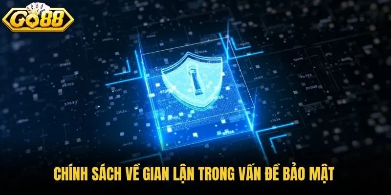 Chính sách về gian lận trong vấn đề bảo mật