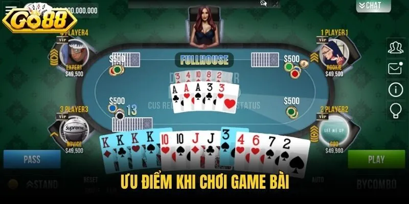 Ưu điểm khi chơi game bài